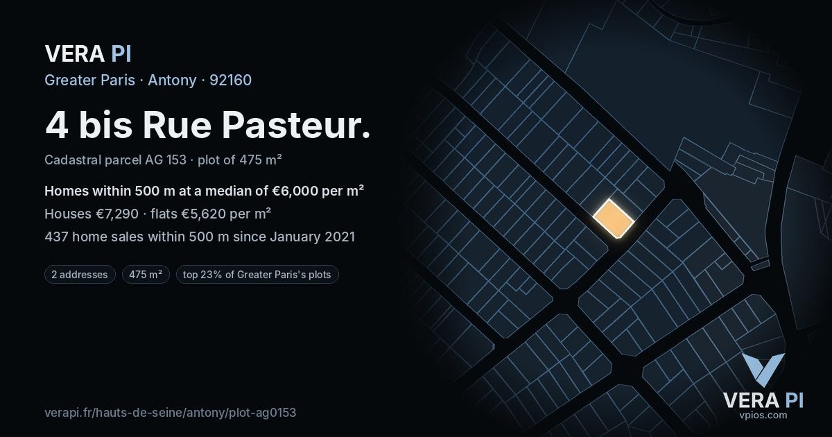 4 bis Rue Pasteur, Antony at night – the plot lit, the parcels around coloured by the prices near them