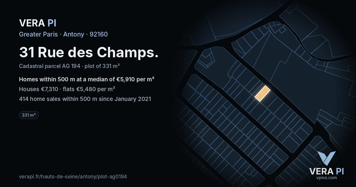 31 Rue des Champs, Antony at night – the plot lit, the parcels around coloured by the prices near them