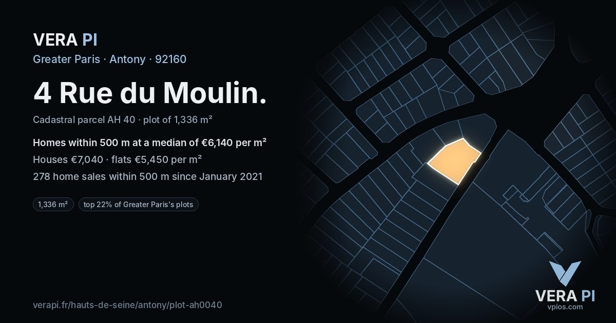 4 Rue du Moulin, Antony at night – the plot lit, the parcels around coloured by the prices near them
