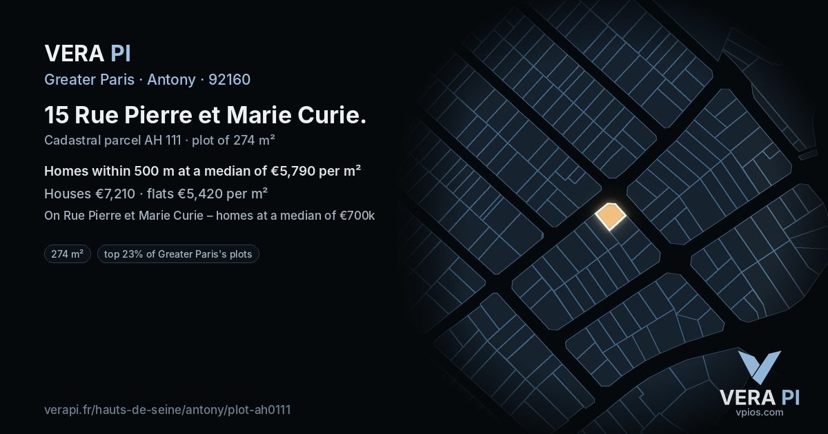 15 Rue Pierre et Marie Curie, Antony at night – the plot lit, the parcels around coloured by the prices near them