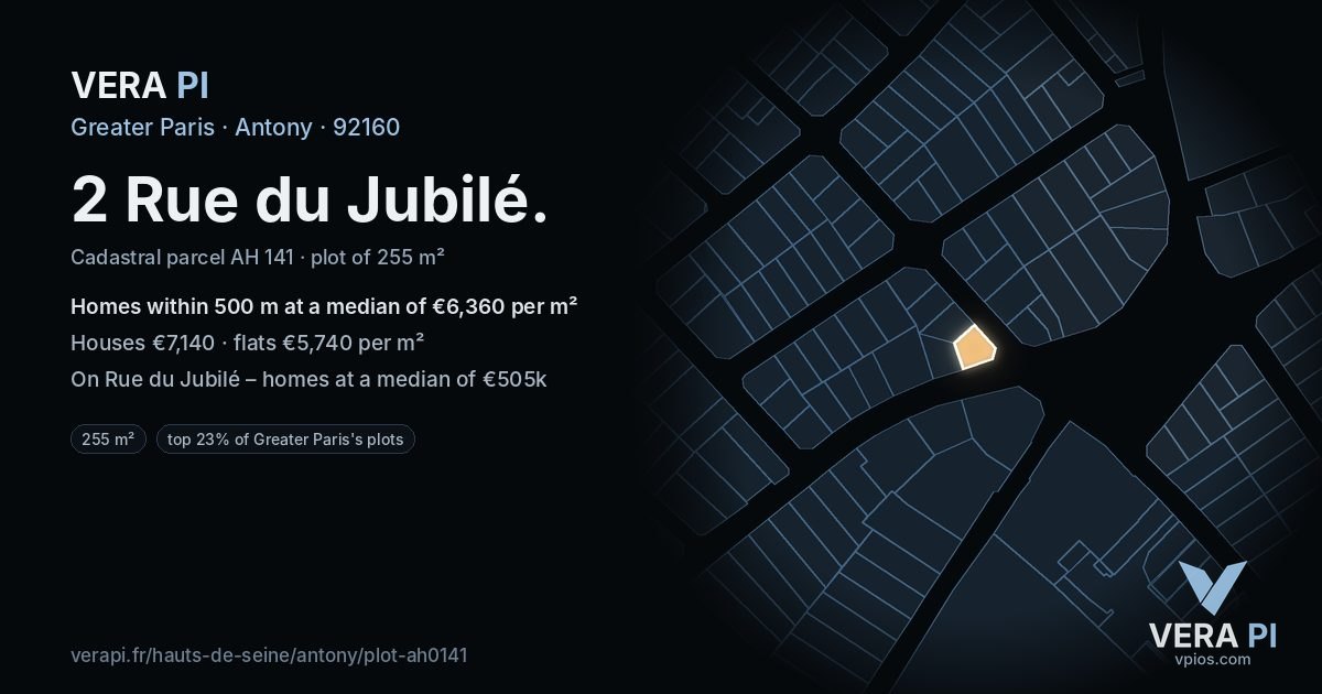 2 Rue du Jubilé, Antony at night – the plot lit, the parcels around coloured by the prices near them