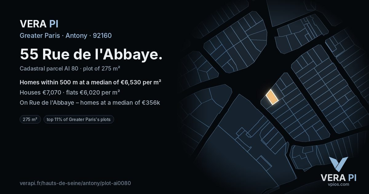 55 Rue de l'Abbaye, Antony at night – the plot lit, the parcels around coloured by the prices near them