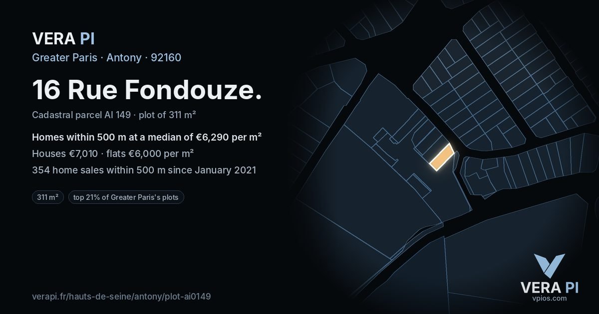 16 Rue Fondouze, Antony at night – the plot lit, the parcels around coloured by the prices near them
