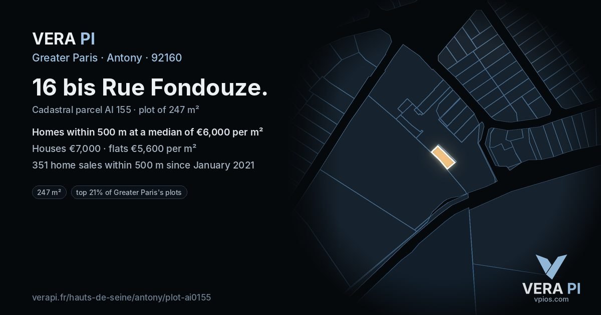 16 bis Rue Fondouze, Antony at night – the plot lit, the parcels around coloured by the prices near them