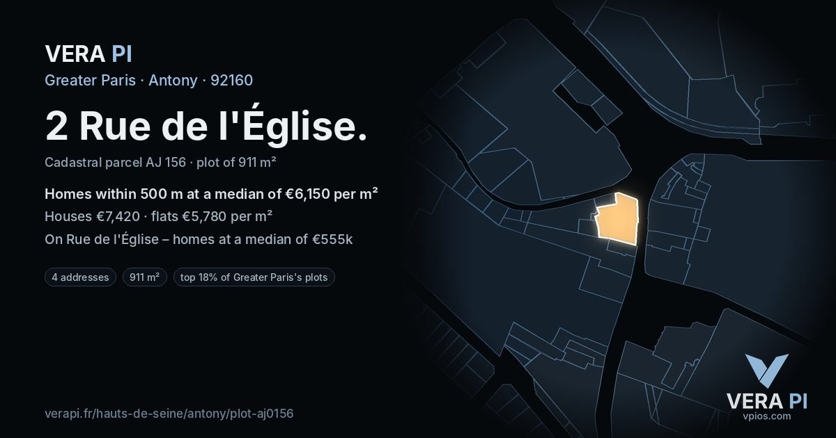 2 Rue de l'Église, Antony at night – the plot lit, the parcels around coloured by the prices near them