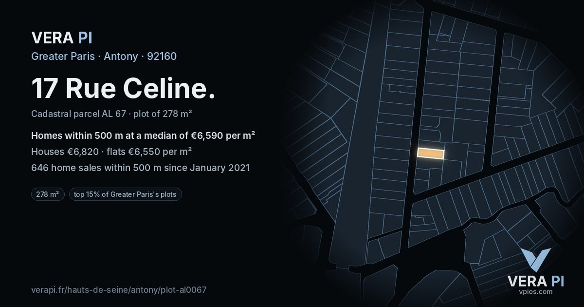 17 Rue Celine, Antony at night – the plot lit, the parcels around coloured by the prices near them