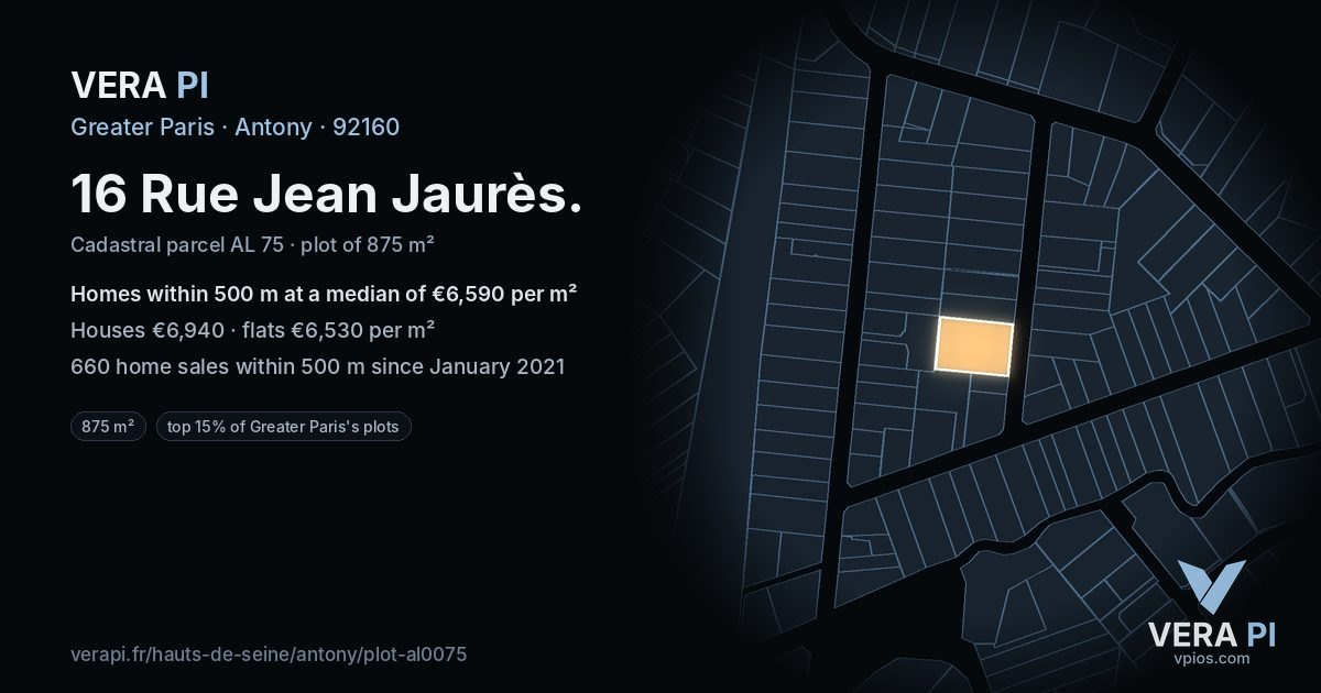 16 Rue Jean Jaurès, Antony at night – the plot lit, the parcels around coloured by the prices near them