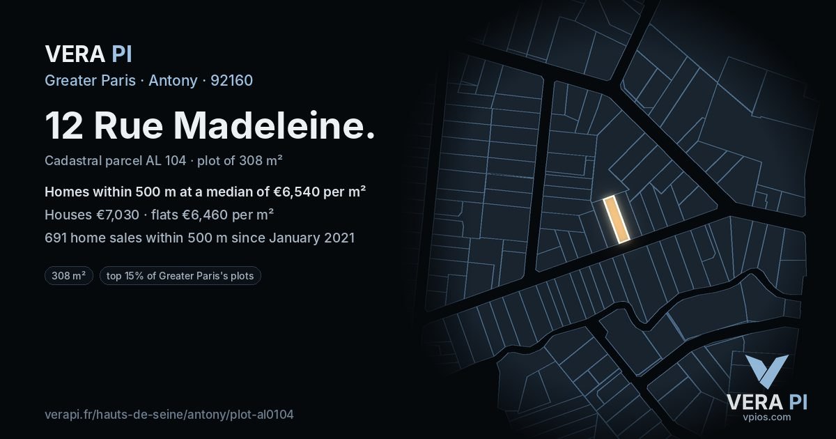 12 Rue Madeleine, Antony at night – the plot lit, the parcels around coloured by the prices near them