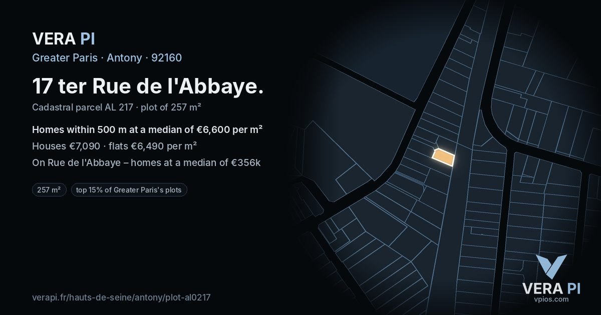 17 ter Rue de l'Abbaye, Antony at night – the plot lit, the parcels around coloured by the prices near them