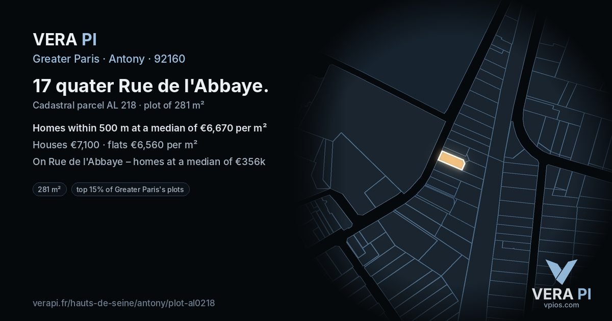 17 quater Rue de l'Abbaye, Antony at night – the plot lit, the parcels around coloured by the prices near them