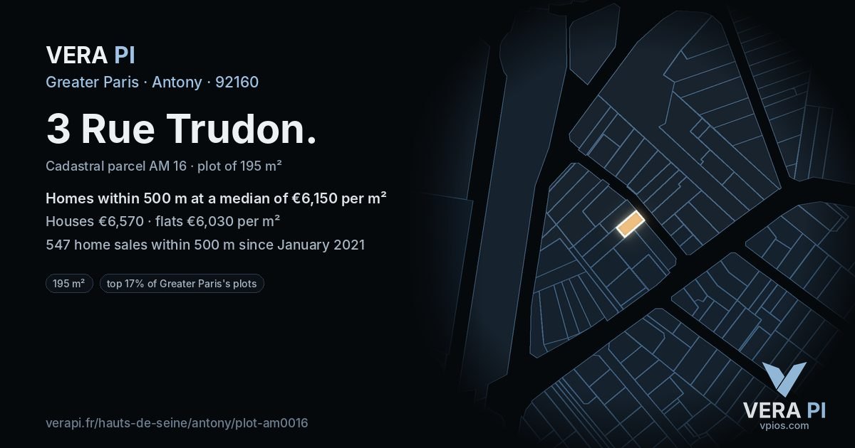 3 Rue Trudon, Antony at night – the plot lit, the parcels around coloured by the prices near them