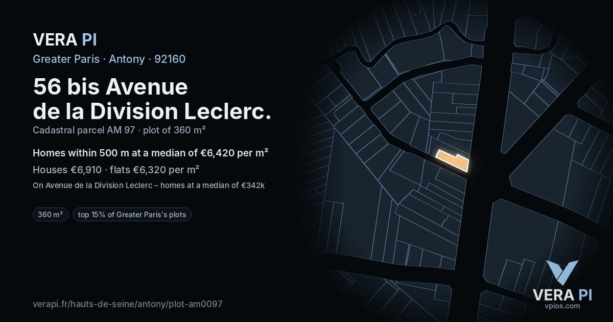 56 bis Avenue de la Division Leclerc, Antony at night – the plot lit, the parcels around coloured by the prices near them