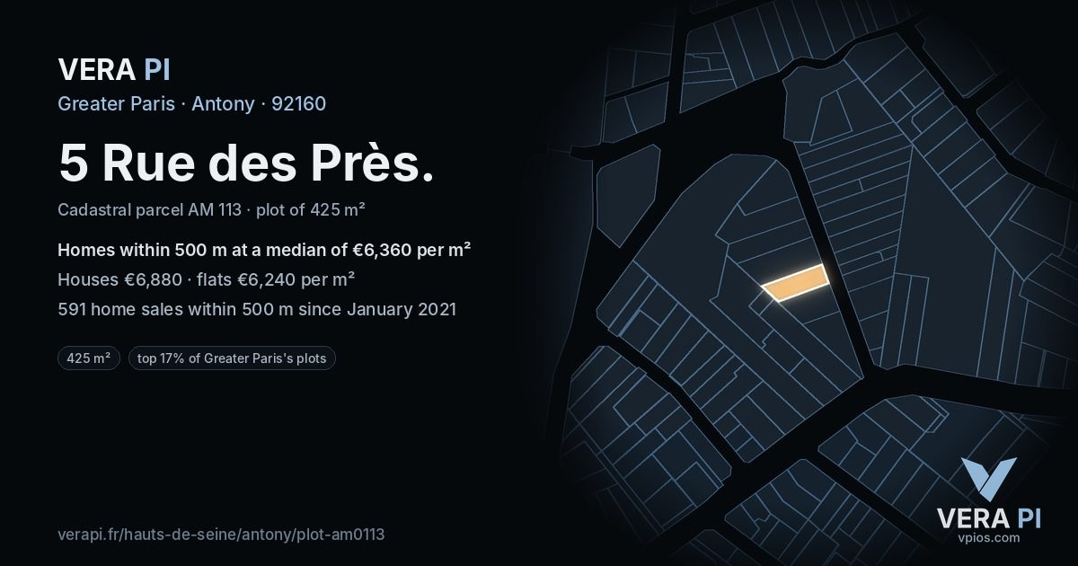 5 Rue des Près, Antony at night – the plot lit, the parcels around coloured by the prices near them