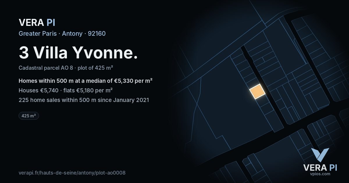 3 Villa Yvonne, Antony at night – the plot lit, the parcels around coloured by the prices near them