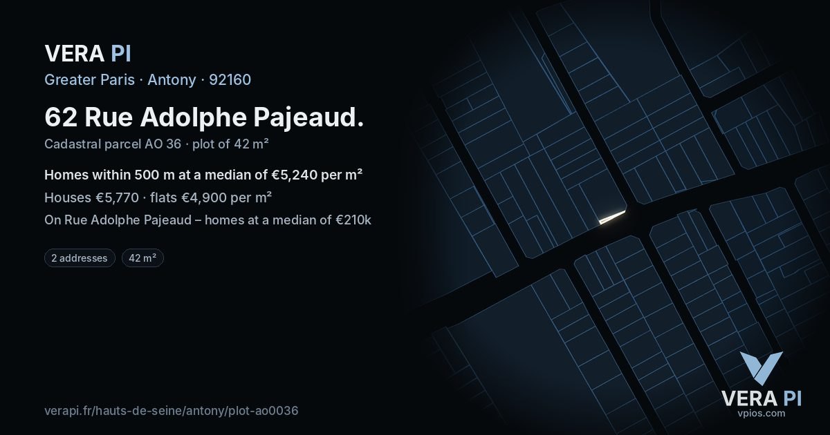 62 Rue Adolphe Pajeaud, Antony at night – the plot lit, the parcels around coloured by the prices near them
