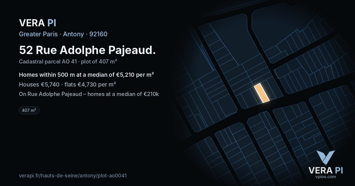 52 Rue Adolphe Pajeaud, Antony at night – the plot lit, the parcels around coloured by the prices near them