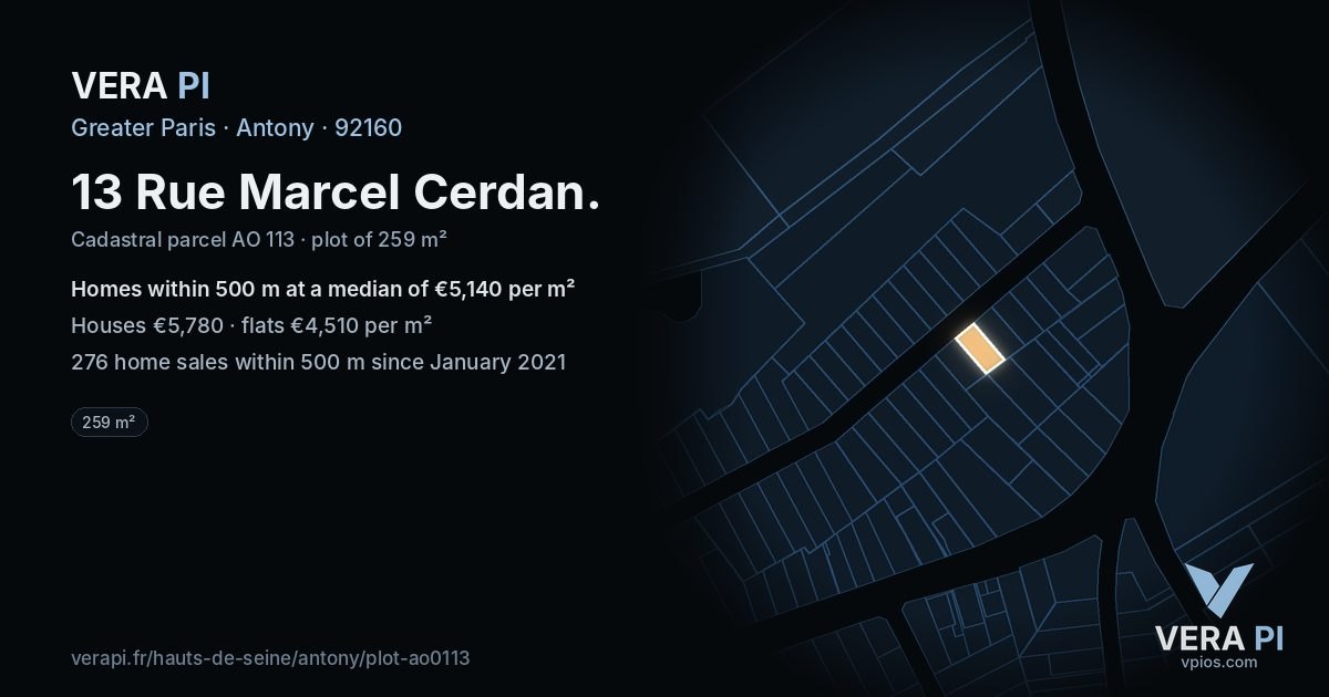 13 Rue Marcel Cerdan, Antony at night – the plot lit, the parcels around coloured by the prices near them