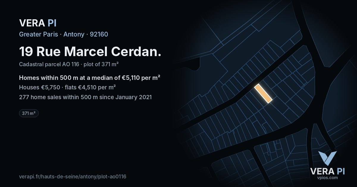 19 Rue Marcel Cerdan, Antony at night – the plot lit, the parcels around coloured by the prices near them