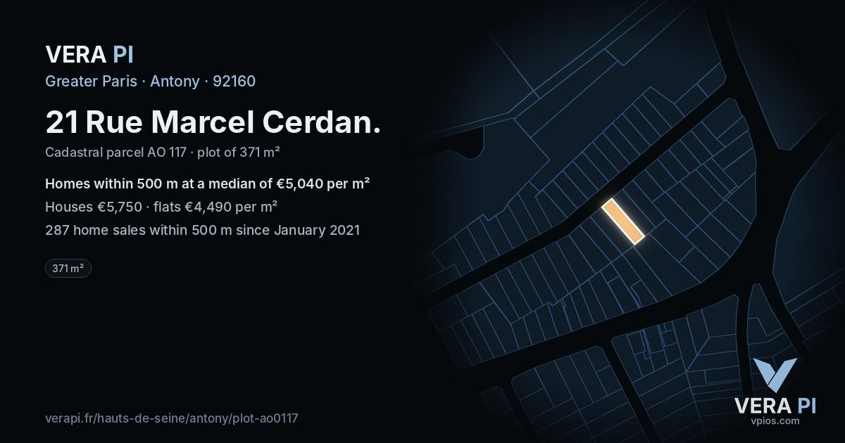 21 Rue Marcel Cerdan, Antony at night – the plot lit, the parcels around coloured by the prices near them