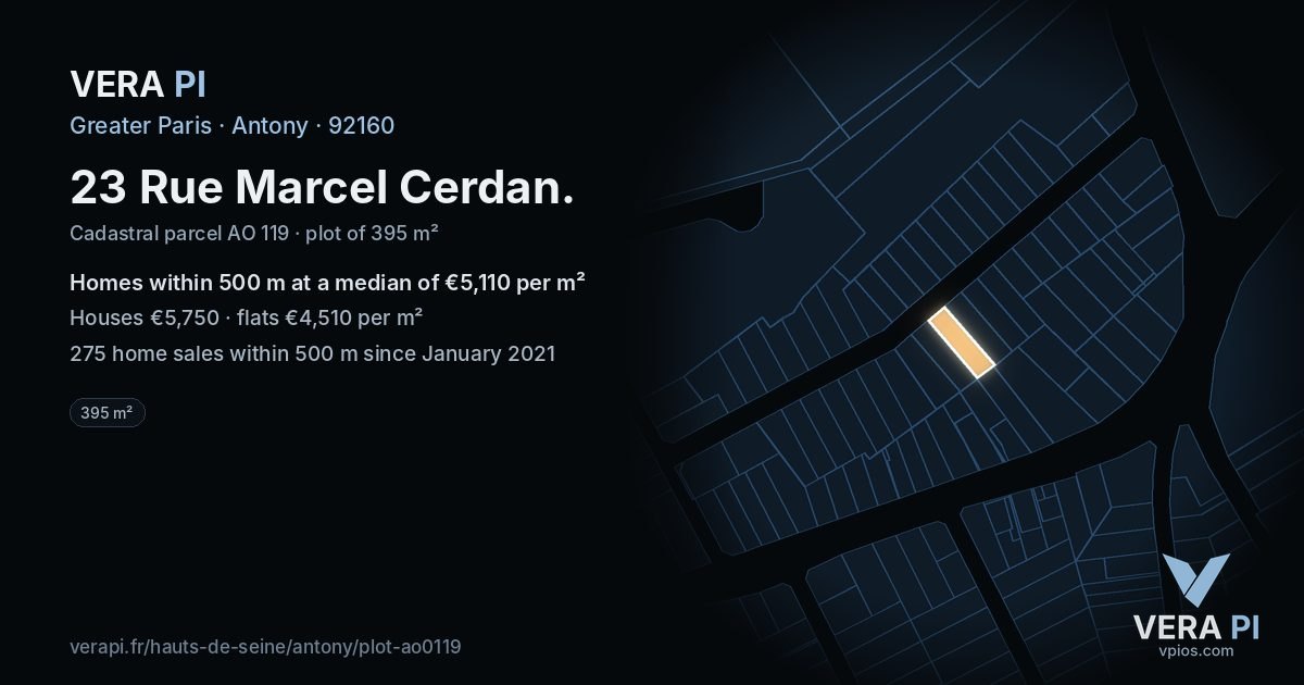 23 Rue Marcel Cerdan, Antony at night – the plot lit, the parcels around coloured by the prices near them