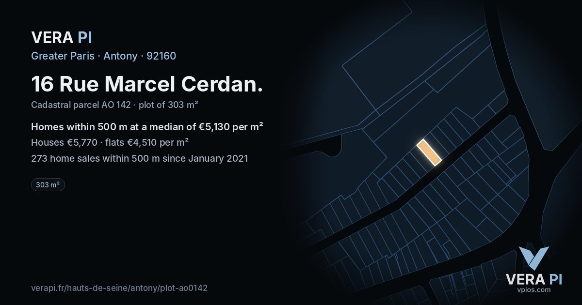 16 Rue Marcel Cerdan, Antony at night – the plot lit, the parcels around coloured by the prices near them