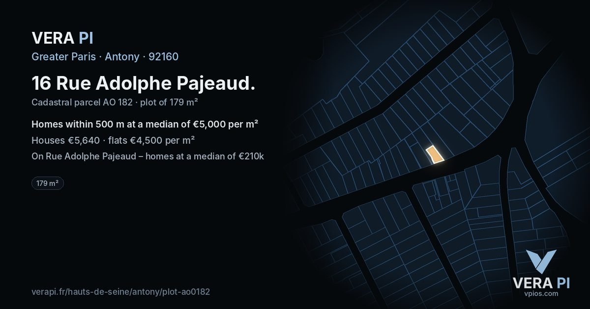 16 Rue Adolphe Pajeaud, Antony at night – the plot lit, the parcels around coloured by the prices near them