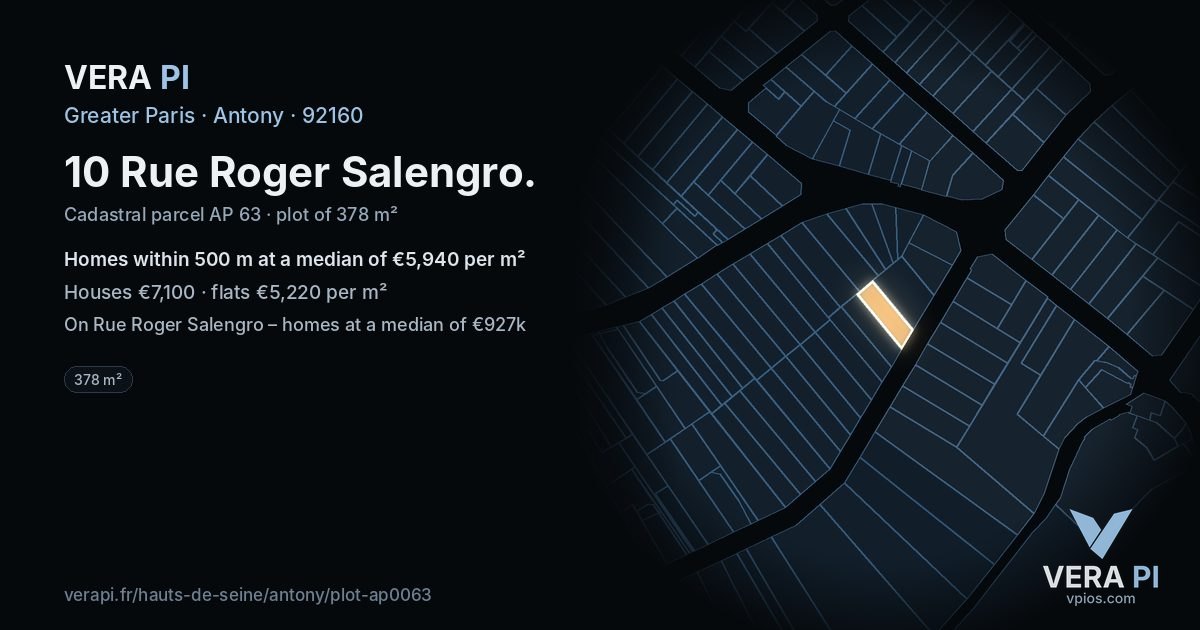 10 Rue Roger Salengro, Antony at night – the plot lit, the parcels around coloured by the prices near them