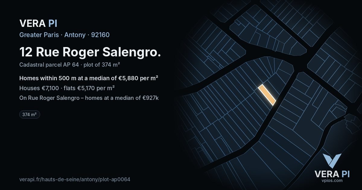 12 Rue Roger Salengro, Antony at night – the plot lit, the parcels around coloured by the prices near them