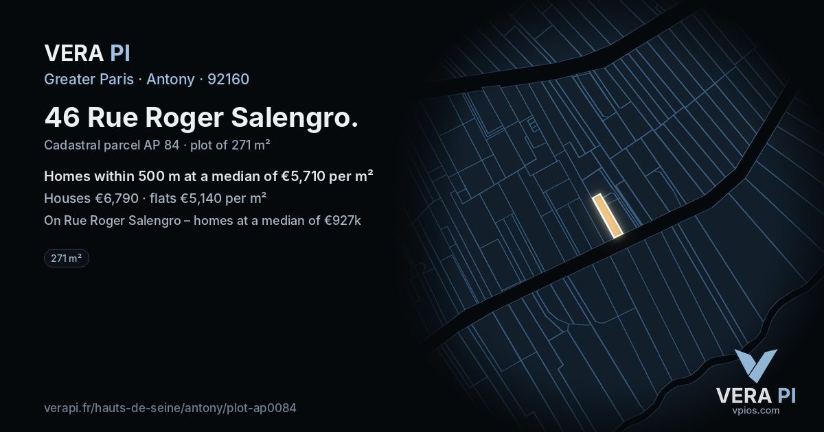 46 Rue Roger Salengro, Antony at night – the plot lit, the parcels around coloured by the prices near them
