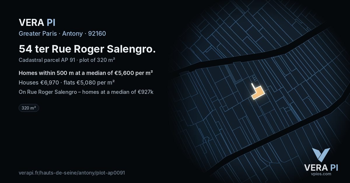 54 ter Rue Roger Salengro, Antony at night – the plot lit, the parcels around coloured by the prices near them