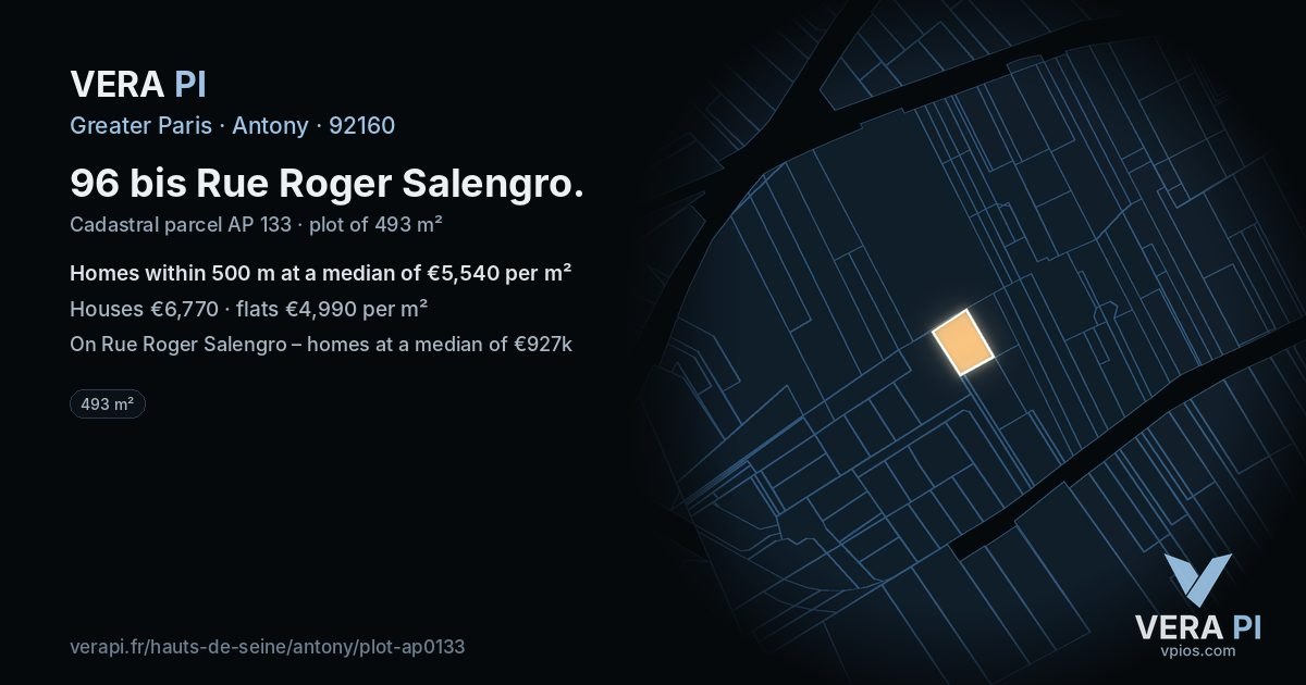 96 bis Rue Roger Salengro, Antony at night – the plot lit, the parcels around coloured by the prices near them