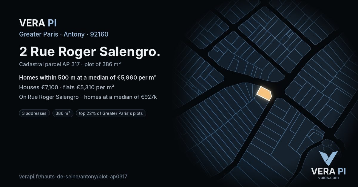 2 Rue Roger Salengro, Antony at night – the plot lit, the parcels around coloured by the prices near them