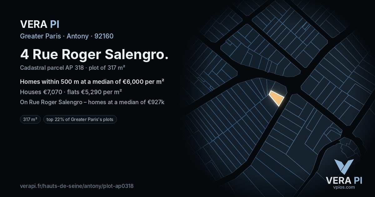 4 Rue Roger Salengro, Antony at night – the plot lit, the parcels around coloured by the prices near them