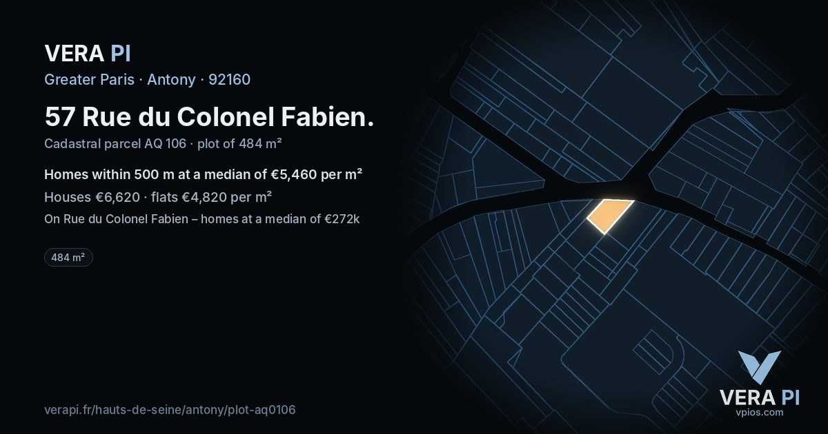 57 Rue du Colonel Fabien, Antony at night – the plot lit, the parcels around coloured by the prices near them