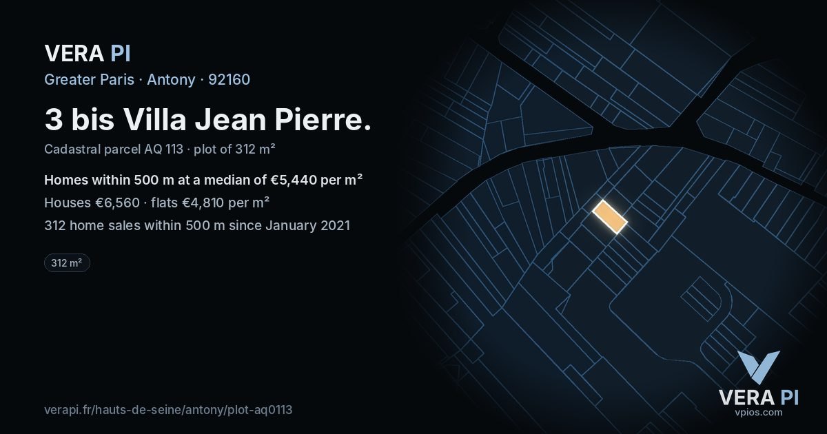 3 bis Villa Jean Pierre, Antony at night – the plot lit, the parcels around coloured by the prices near them