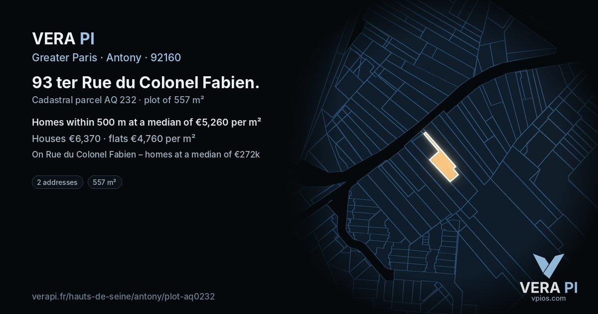 93 ter Rue du Colonel Fabien, Antony at night – the plot lit, the parcels around coloured by the prices near them