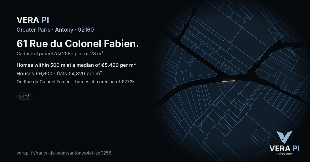 61 Rue du Colonel Fabien, Antony at night – the plot lit, the parcels around coloured by the prices near them