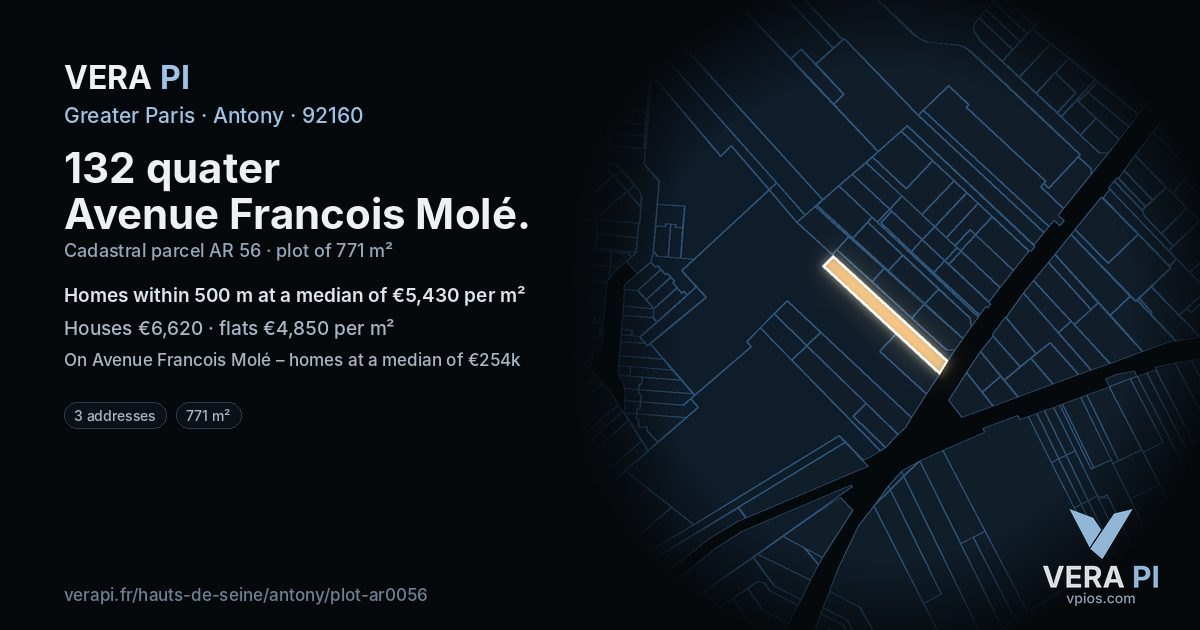 132 quater Avenue Francois Molé, Antony at night – the plot lit, the parcels around coloured by the prices near them