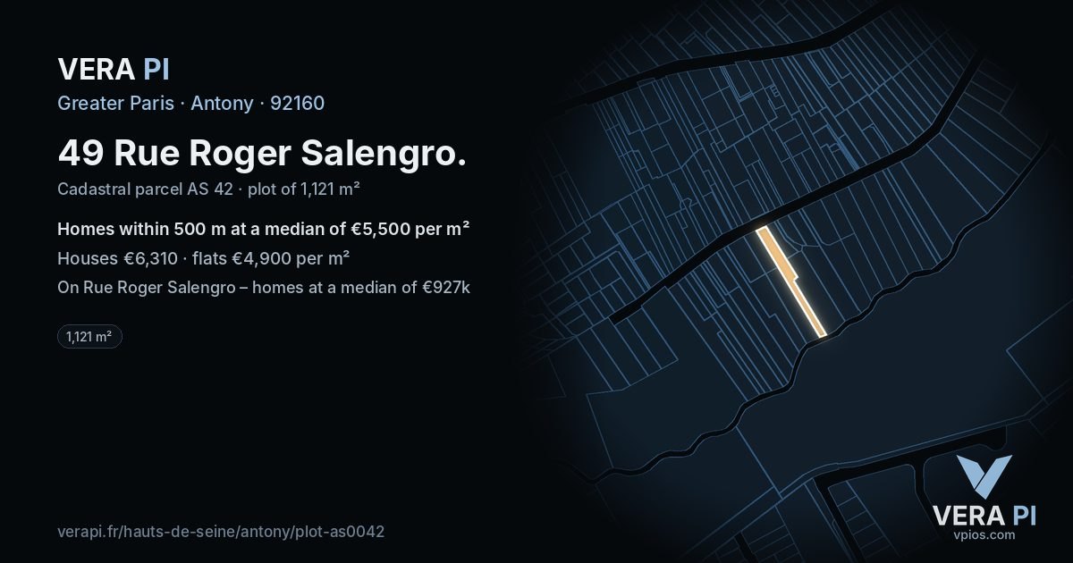 49 Rue Roger Salengro, Antony at night – the plot lit, the parcels around coloured by the prices near them