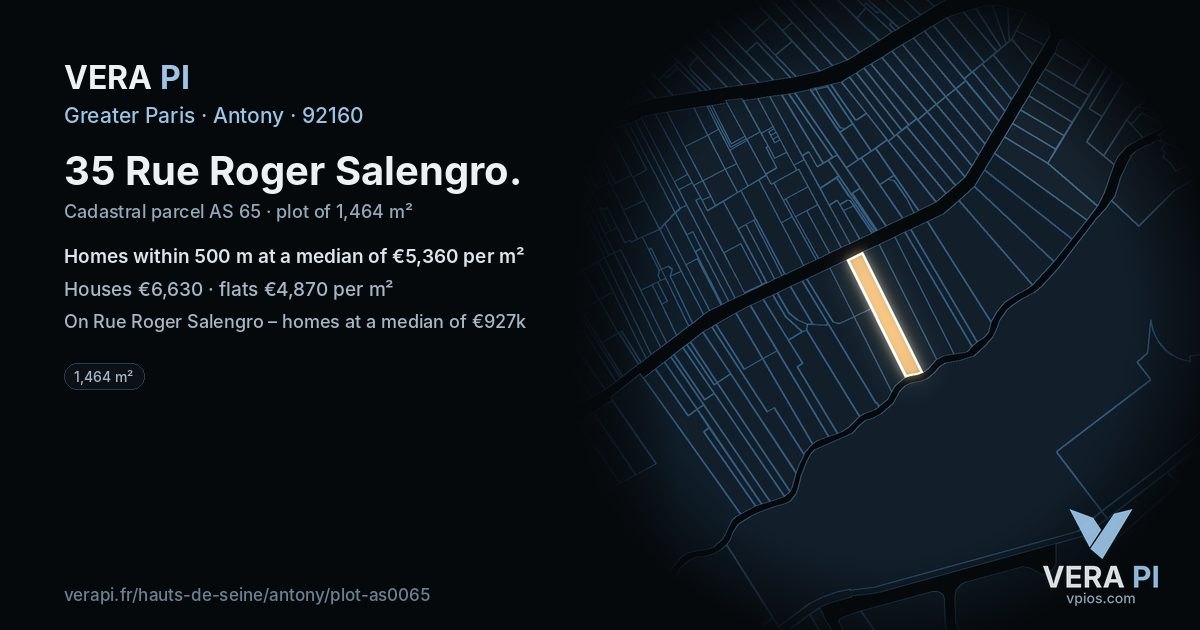 35 Rue Roger Salengro, Antony at night – the plot lit, the parcels around coloured by the prices near them