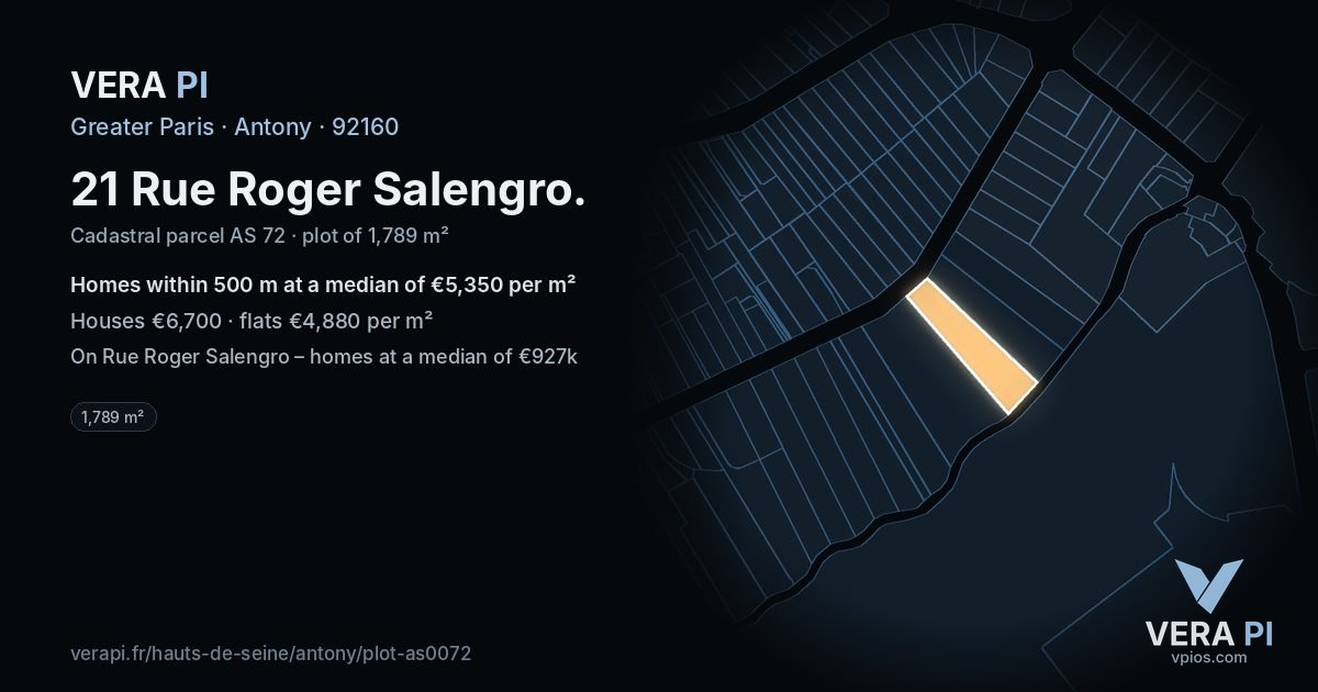 21 Rue Roger Salengro, Antony at night – the plot lit, the parcels around coloured by the prices near them