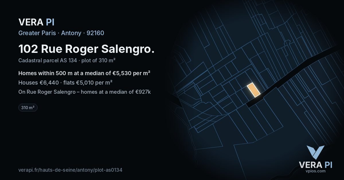 102 Rue Roger Salengro, Antony at night – the plot lit, the parcels around coloured by the prices near them