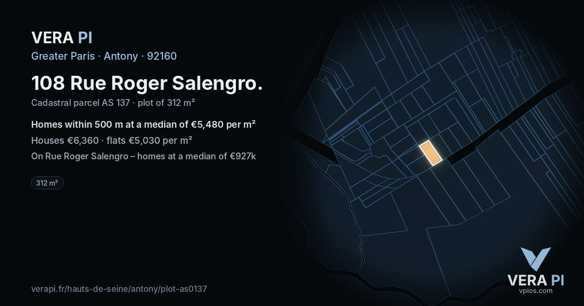 108 Rue Roger Salengro, Antony at night – the plot lit, the parcels around coloured by the prices near them
