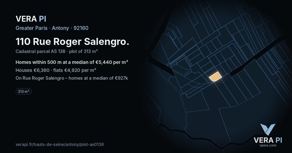 110 Rue Roger Salengro, Antony at night – the plot lit, the parcels around coloured by the prices near them