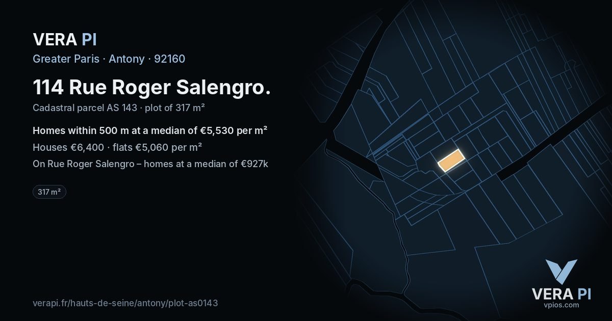 114 Rue Roger Salengro, Antony at night – the plot lit, the parcels around coloured by the prices near them