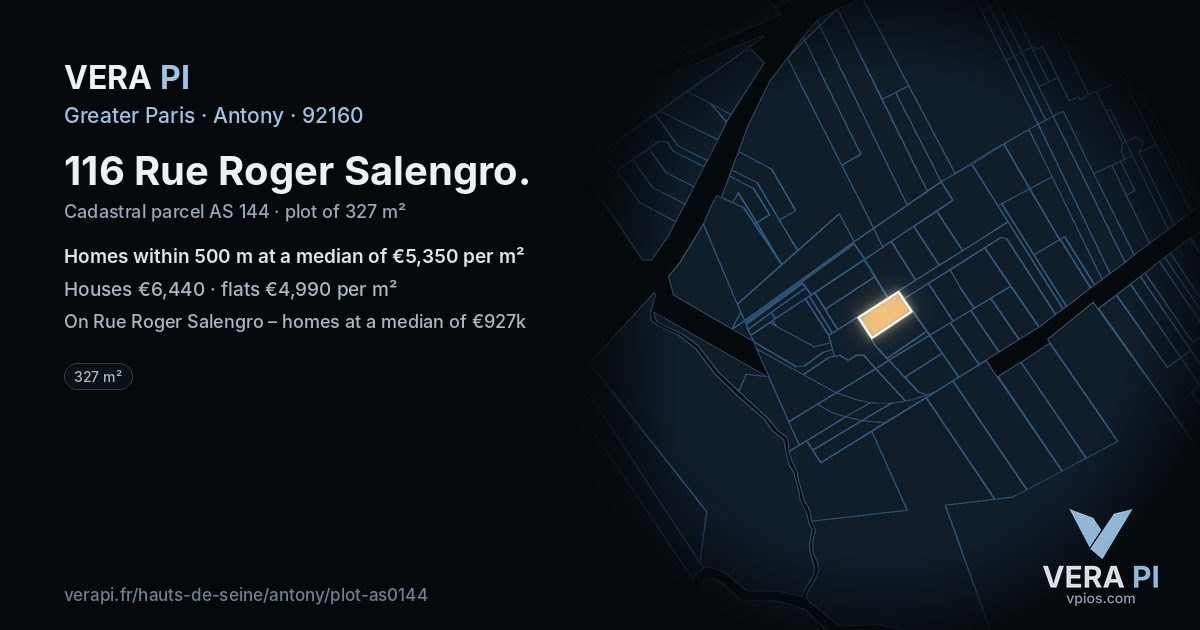 116 Rue Roger Salengro, Antony at night – the plot lit, the parcels around coloured by the prices near them
