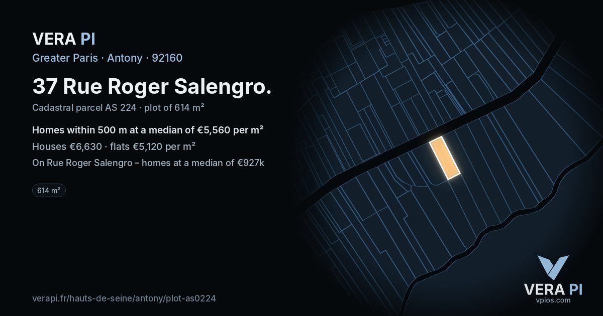 37 Rue Roger Salengro, Antony at night – the plot lit, the parcels around coloured by the prices near them