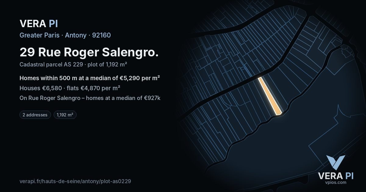 29 Rue Roger Salengro, Antony at night – the plot lit, the parcels around coloured by the prices near them