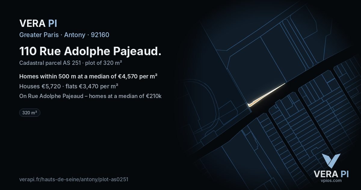 110 Rue Adolphe Pajeaud, Antony at night – the plot lit, the parcels around coloured by the prices near them