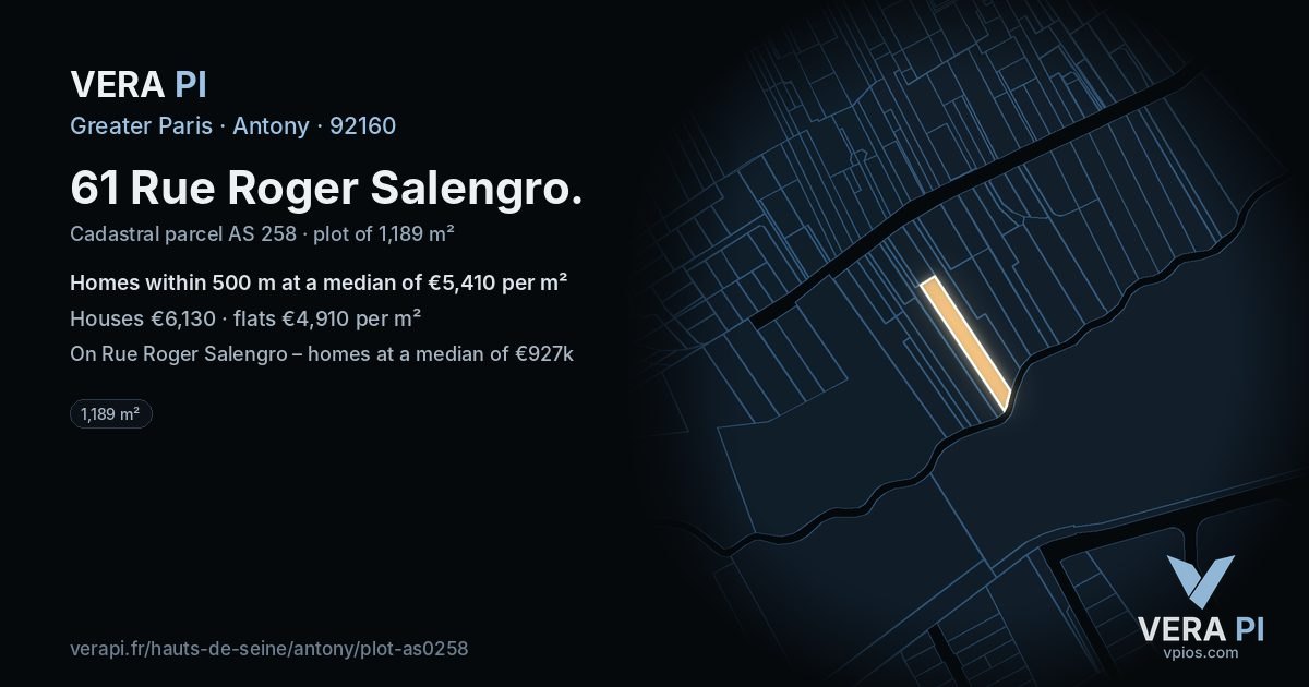 61 Rue Roger Salengro, Antony at night – the plot lit, the parcels around coloured by the prices near them
